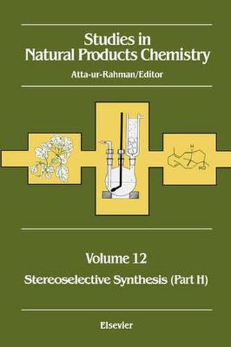 Cover image for Studies in Natural Products Chemistry: Stereoselective Synthesis