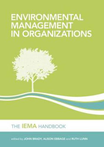 Environmental Management in Organizations: The IEMA Handbook