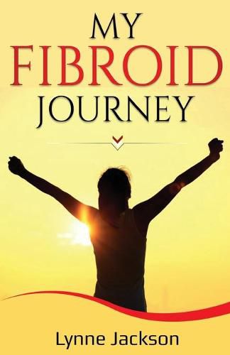 Cover image for My Fibroid Journey