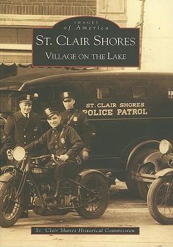 Cover image for St. Clair Shores: Village on the Lake