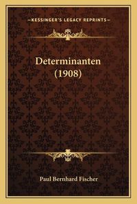 Cover image for Determinanten (1908)