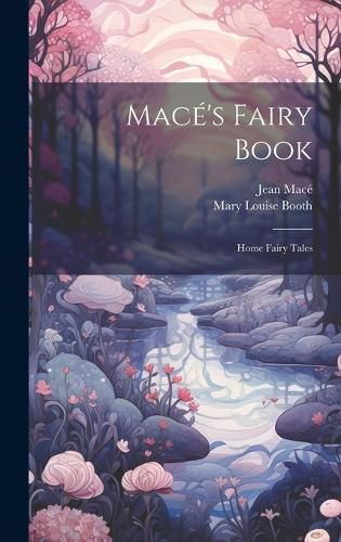 Cover image for Mace's Fairy Book