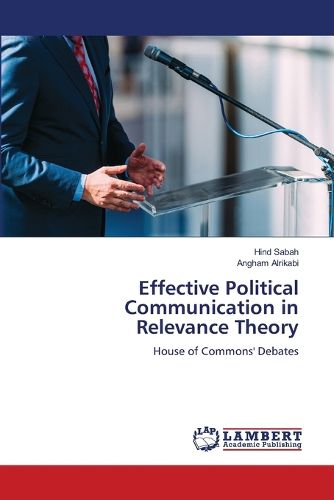 Cover image for Effective Political Communication in Relevance Theory