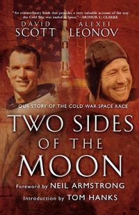 Cover image for Two Sides of the Moon: Our Story of the Cold War Space Race