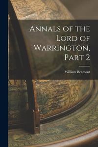 Cover image for Annals of the Lord of Warrington, Part 2