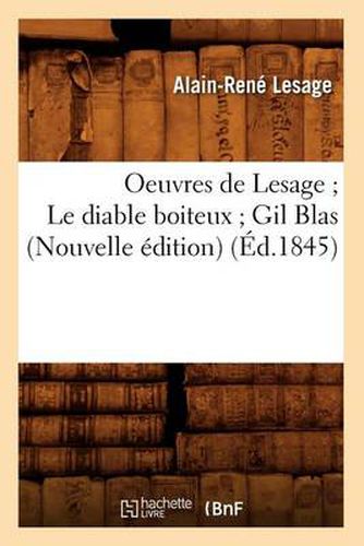 Oeuvres de Lesage Le Diable Boiteux Gil Blas (Nouvelle Edition) (Ed.1845)