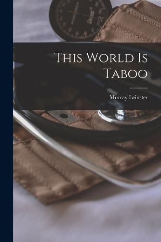 Cover image for This World Is Taboo