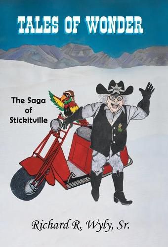 Cover image for Tales of Wonder The Saga of Stickitville