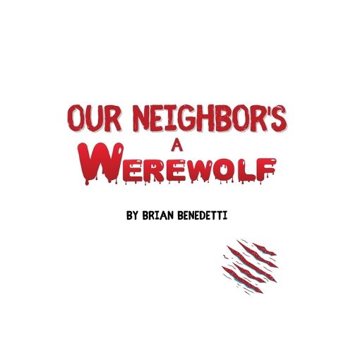 Cover image for Our Neighbor's a Werewolf