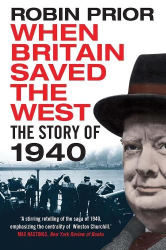 Cover image for When Britain Saved the West: The Story of 1940