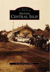 Cover image for Around Central Islip