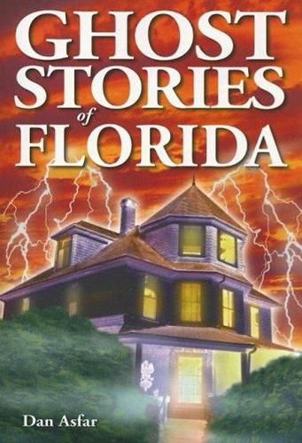 Ghost Stories of Florida