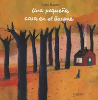 Cover image for Una Pequena Casa en el Bosque