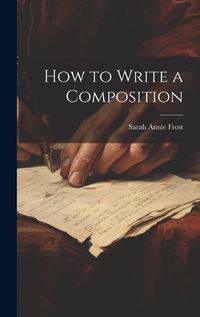 Cover image for How to Write a Composition