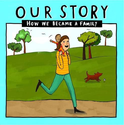 Cover image for Our Story: How we became a family - SMSD1