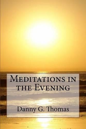 Meditations in the Evening