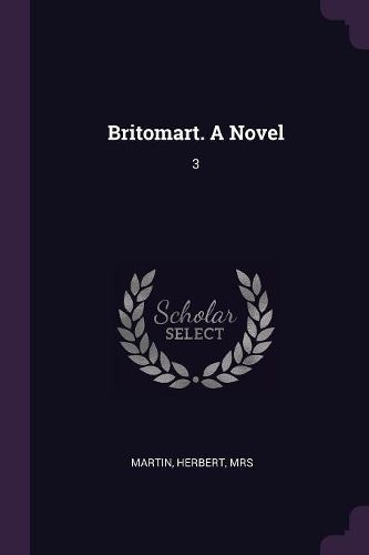 Cover image for Britomart. A Novel