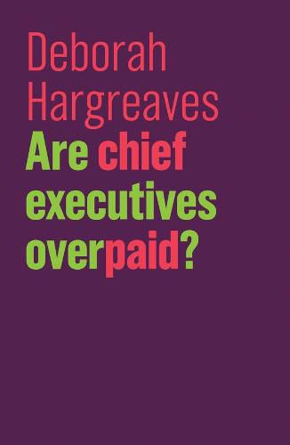 Cover image for Are Chief Executives Overpaid?