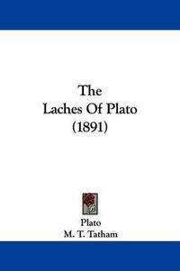 Cover image for The Laches of Plato (1891)