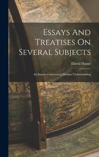 Cover image for Essays And Treatises On Several Subjects