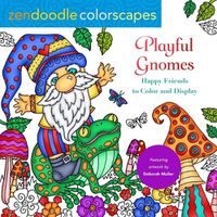 Cover image for Zendoodle Colorscapes: Playful Gnomes