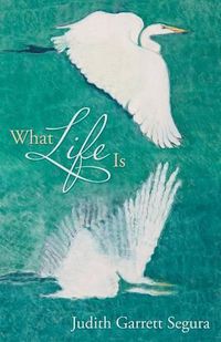 Cover image for What Life Is