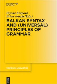 Cover image for Balkan Syntax and (Universal) Principles of Grammar