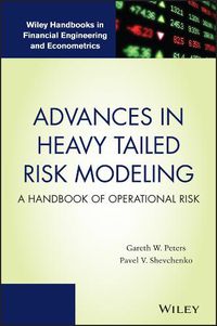 Cover image for Advances in Heavy Tailed Risk Modeling - A Handbook of Operational Risk