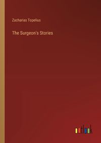 Cover image for The Surgeon's Stories