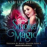 Cover image for Smoke and Magic