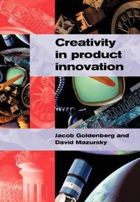 Cover image for Creativity in Product Innovation