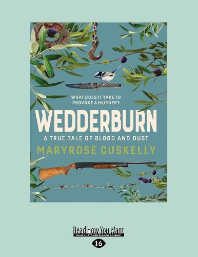 Wedderburn: A true tale of blood and dust