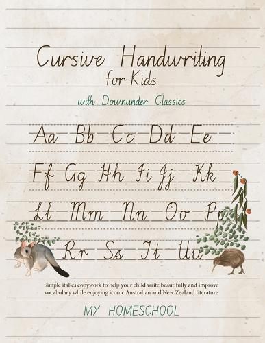 Cover image for Cursive Handwriting for Kids with Downunder Classics