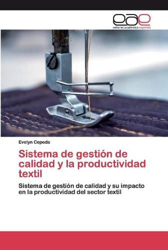 Cover image for Sistema de gestion de calidad y la productividad textil