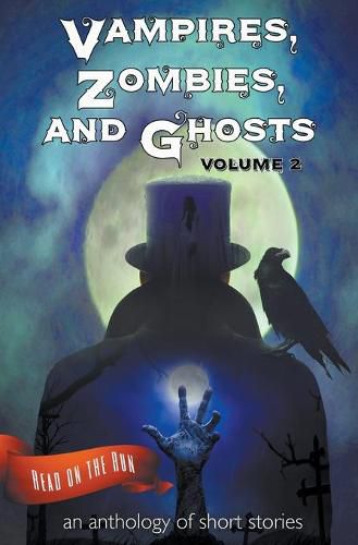 Cover image for Vampires, Zombies and Ghosts, Volume 2