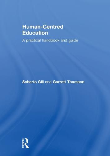 Cover image for Human-Centred Education: A practical handbook and guide