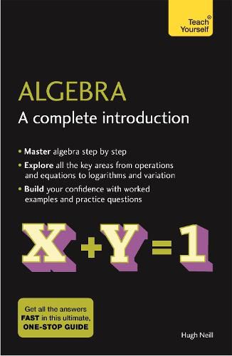 Cover image for Algebra: A Complete Introduction: The Easy Way to Learn Algebra