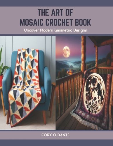 The Art of Mosaic Crochet Book
