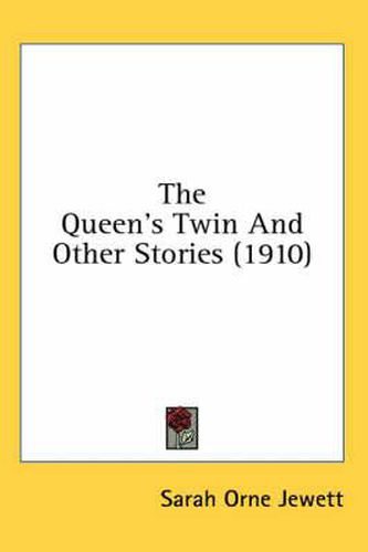 Cover image for The Queen's Twin and Other Stories (1910)