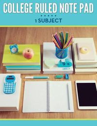 Cover image for College Ruled Note Pad - 1 Subject