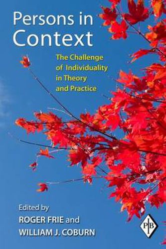 Cover image for Persons in Context: The Challenge of Individuality in Theory and Practice