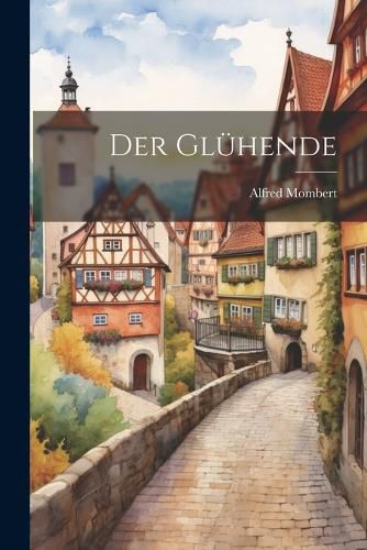 Cover image for Der Gluehende