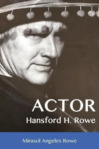 Cover image for Actor Hansford H. Rowe