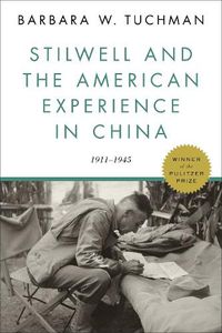 Cover image for Stilwell and the American Experience in China: 1911-1945