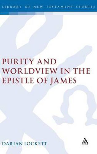 Cover image for Purity and Worldview in the Epistle of James