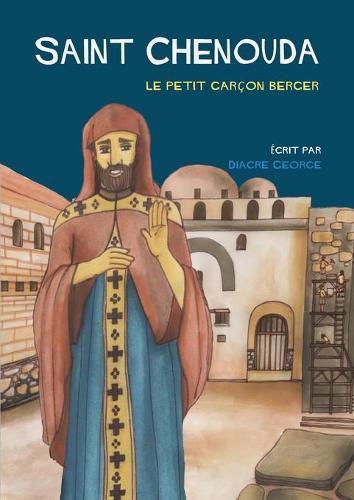 Saint Chenouda: le petit garcon berger