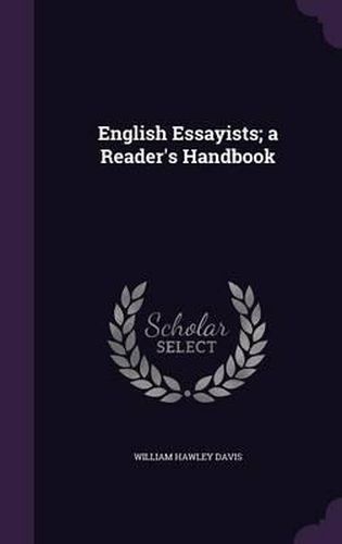 Cover image for English Essayists; A Reader's Handbook