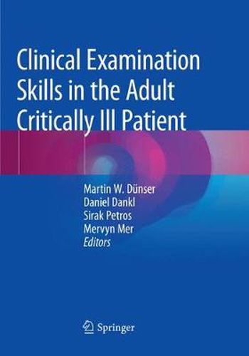 Cover image for Clinical Examination Skills in the Adult Critically Ill Patient