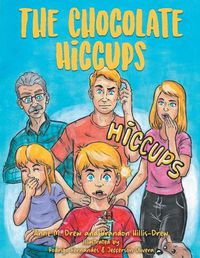 Cover image for The Chocolate Hiccups