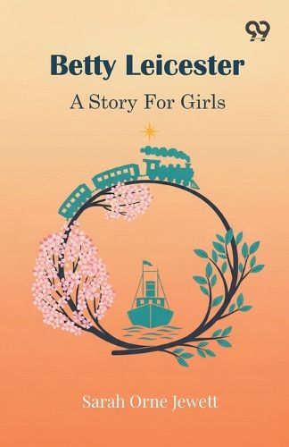 Cover image for Betty LeicesterA Story For Girls (Edition1)
